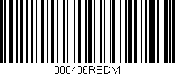 Código de barras (EAN, GTIN, SKU, ISBN): '000406REDM'