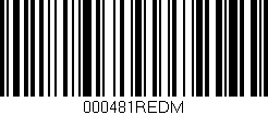 Código de barras (EAN, GTIN, SKU, ISBN): '000481REDM'