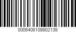 Código de barras (EAN, GTIN, SKU, ISBN): '0006406108602139'