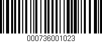 Código de barras (EAN, GTIN, SKU, ISBN): '000736001023'