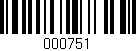 Código de barras (EAN, GTIN, SKU, ISBN): '000751'