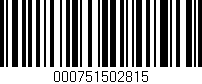 Código de barras (EAN, GTIN, SKU, ISBN): '000751502815'