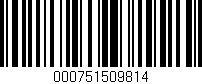 Código de barras (EAN, GTIN, SKU, ISBN): '000751509814'