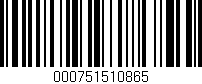 Código de barras (EAN, GTIN, SKU, ISBN): '000751510865'