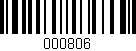 Código de barras (EAN, GTIN, SKU, ISBN): '000806'