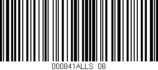 Código de barras (EAN, GTIN, SKU, ISBN): '000841ALLS/08'