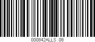 Código de barras (EAN, GTIN, SKU, ISBN): '000842ALLS/08'