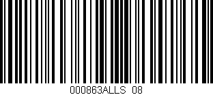 Código de barras (EAN, GTIN, SKU, ISBN): '000863ALLS/08'