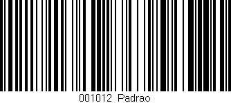 Código de barras (EAN, GTIN, SKU, ISBN): '001012|Padrao'