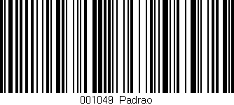 Código de barras (EAN, GTIN, SKU, ISBN): '001049|Padrao'