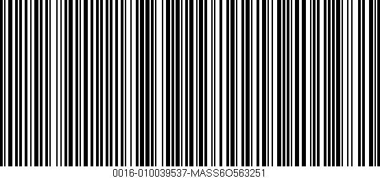 Código de barras (EAN, GTIN, SKU, ISBN): '0016-010039537-MASS6O563251'