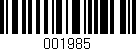 Código de barras (EAN, GTIN, SKU, ISBN): '001985'