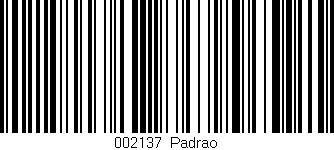 Código de barras (EAN, GTIN, SKU, ISBN): '002137|Padrao'
