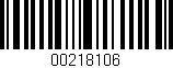 Código de barras (EAN, GTIN, SKU, ISBN): '00218106'