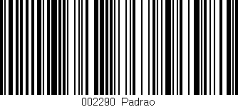 Código de barras (EAN, GTIN, SKU, ISBN): '002290|Padrao'