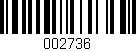 Código de barras (EAN, GTIN, SKU, ISBN): '002736'