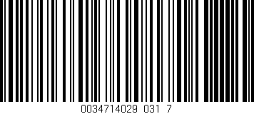 Código de barras (EAN, GTIN, SKU, ISBN): '0034714029_031_7'