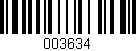 Código de barras (EAN, GTIN, SKU, ISBN): '003634'