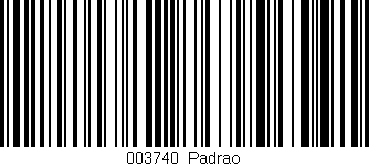 Código de barras (EAN, GTIN, SKU, ISBN): '003740|Padrao'