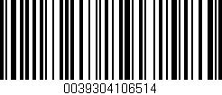 Código de barras (EAN, GTIN, SKU, ISBN): '0039304106514'