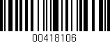 Código de barras (EAN, GTIN, SKU, ISBN): '00418106'
