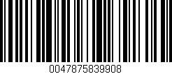Código de barras (EAN, GTIN, SKU, ISBN): '0047875839908'