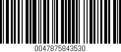 Código de barras (EAN, GTIN, SKU, ISBN): '0047875843530'