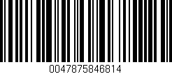 Código de barras (EAN, GTIN, SKU, ISBN): '0047875846814'