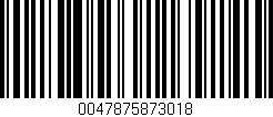 Código de barras (EAN, GTIN, SKU, ISBN): '0047875873018'