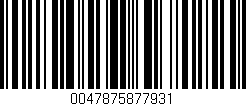 Código de barras (EAN, GTIN, SKU, ISBN): '0047875877931'