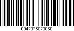 Código de barras (EAN, GTIN, SKU, ISBN): '0047875878068'