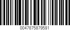 Código de barras (EAN, GTIN, SKU, ISBN): '0047875879591'