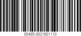 Código de barras (EAN, GTIN, SKU, ISBN): '00485-0021601110'