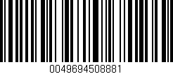 Código de barras (EAN, GTIN, SKU, ISBN): '0049694508881'