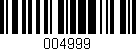 Código de barras (EAN, GTIN, SKU, ISBN): '004999'