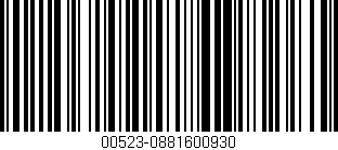 Código de barras (EAN, GTIN, SKU, ISBN): '00523-0881600930'