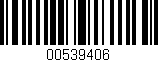 Código de barras (EAN, GTIN, SKU, ISBN): '00539406'