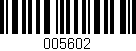 Código de barras (EAN, GTIN, SKU, ISBN): '005602'