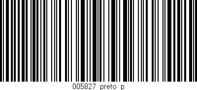 Código de barras (EAN, GTIN, SKU, ISBN): '005827_preto_p'