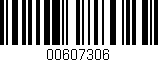 Código de barras (EAN, GTIN, SKU, ISBN): '00607306'