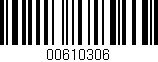 Código de barras (EAN, GTIN, SKU, ISBN): '00610306'