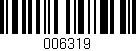 Código de barras (EAN, GTIN, SKU, ISBN): '006319'