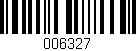Código de barras (EAN, GTIN, SKU, ISBN): '006327'