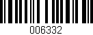 Código de barras (EAN, GTIN, SKU, ISBN): '006332'