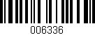 Código de barras (EAN, GTIN, SKU, ISBN): '006336'