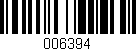 Código de barras (EAN, GTIN, SKU, ISBN): '006394'
