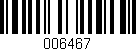 Código de barras (EAN, GTIN, SKU, ISBN): '006467'