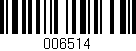 Código de barras (EAN, GTIN, SKU, ISBN): '006514'