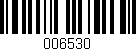 Código de barras (EAN, GTIN, SKU, ISBN): '006530'