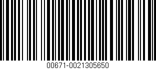 Código de barras (EAN, GTIN, SKU, ISBN): '00671-0021305650'